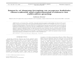 Impacts of Dugong Foraging on Seagrass Habitats: Observational and Experimental Evidence for Cultivation Grazing