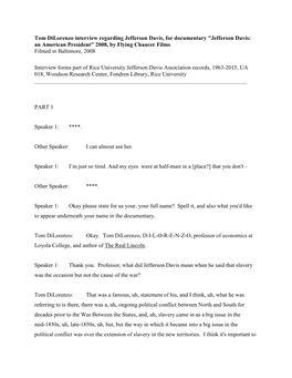 Tom Dilorenzo Interview Regarding Jefferson Davis, for Documentary "Jefferson Davis: an American President" 2008, by Flying Chaucer Films Filmed in Baltimore, 2008