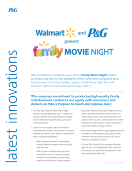 This Ongoing Commitment to Producing High-Quality Family Entertainment Reinforces Our Equity with Consumers and Delivers on P&G’S Purpose to Touch and Improve Lives