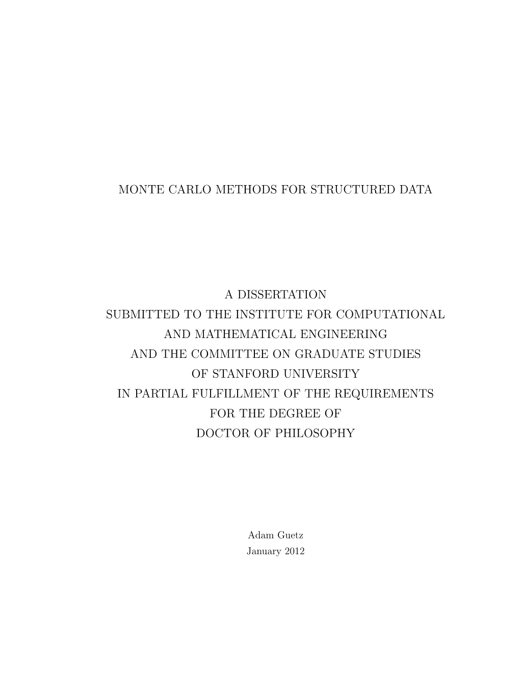 Monte Carlo Methods for Structured Data A