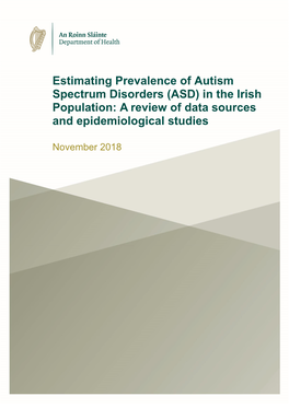 Estimating Prevalence of Autism Spectrum Disorders (ASD) in the Irish Population