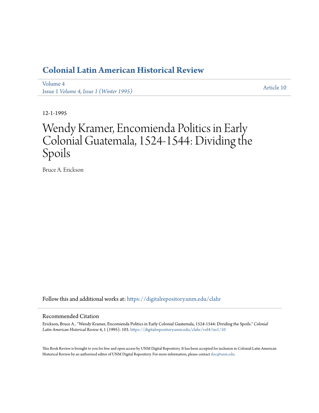 Wendy Kramer, Encomienda Politics in Early Colonial Guatemala, 1524-1544: Dividing the Spoils Bruce A