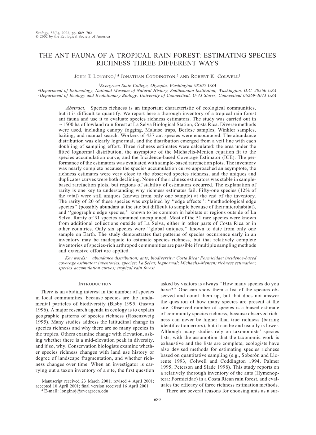 The Ant Fauna of a Tropical Rain Forest: Estimating Species Richness Three Different Ways