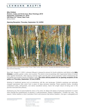 Billy Childish Flowers, Nudes and Birch Trees: New Paintings 2015 September 10-October 31, 2015 536 West 22Nd Street, New York #Billychildish