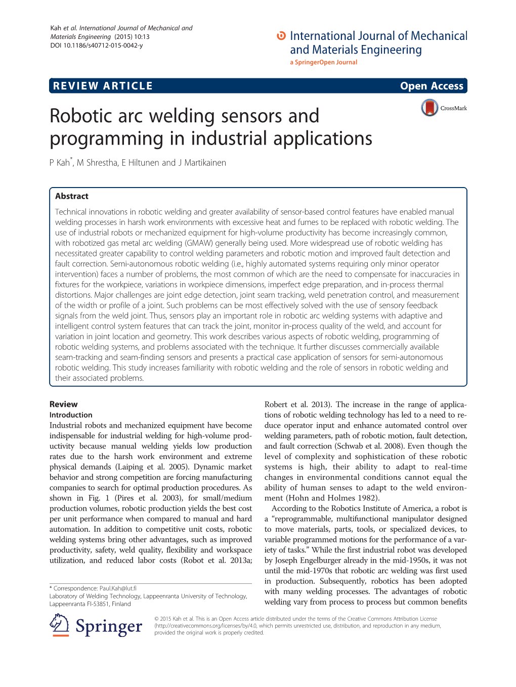 Robotic Arc Welding Sensors and Programming in Industrial Applications P Kah*, M Shrestha, E Hiltunen and J Martikainen