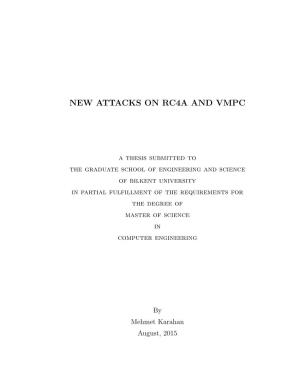 New Attacks on Rc4a and Vmpc