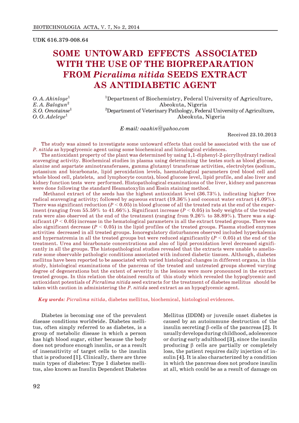 SOME UNTOWARD EFFECTS ASSOCIATED with the USE of the BIOPREPARATION from Picralima Nitida SEEDS EXTRACT AS ANTIDIABETIC AGENT