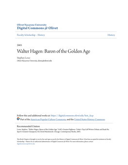 Walter Hagen: Baron of the Golden Age Stephen Lowe Olivet Nazarene University, Slowe@Olivet.Edu