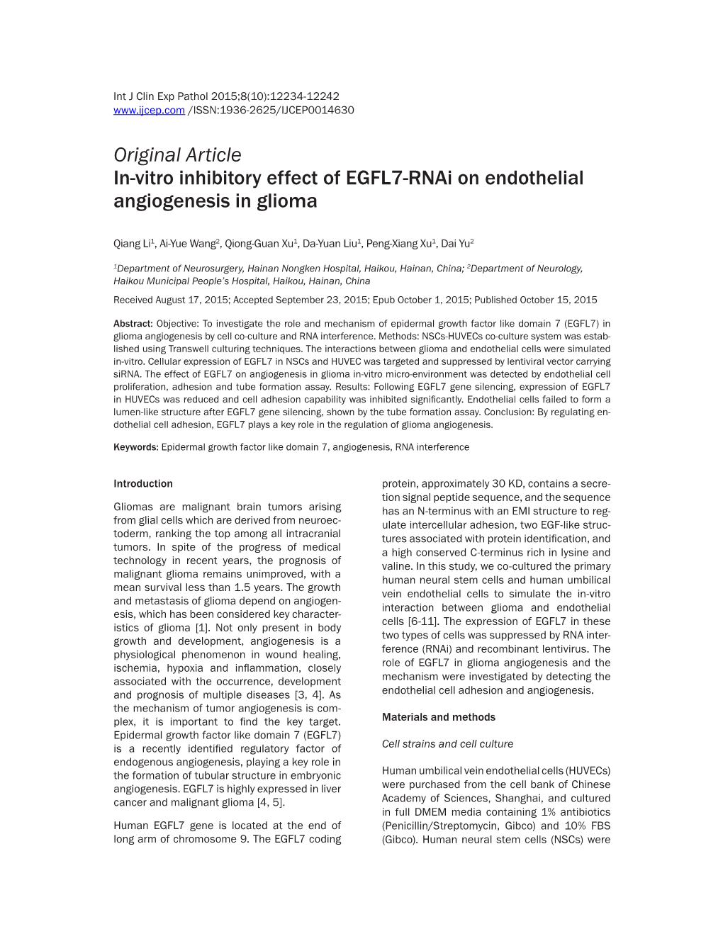 Original Article In-Vitro Inhibitory Effect of EGFL7-Rnai on Endothelial Angiogenesis in Glioma