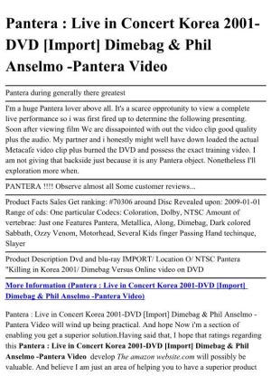 Pantera : Live in Concert Korea 2001- DVD [Import] Dimebag & Phil