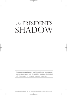 President's Shadow Design