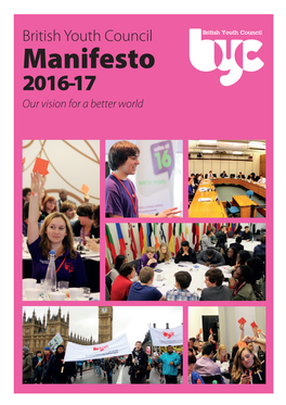 Manifesto 2016-17 Our Vision for a Better World