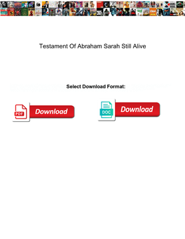 Testament of Abraham Sarah Still Alive