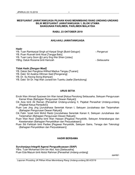 Mesyuarat Jawatankuasa Pilihan Khas Menimbang Rang Undang-Undang Bilik Mesyuarat Jawatankuasa 1, Blok Utama Bangunan Parlimen, Parlimen Malaysia