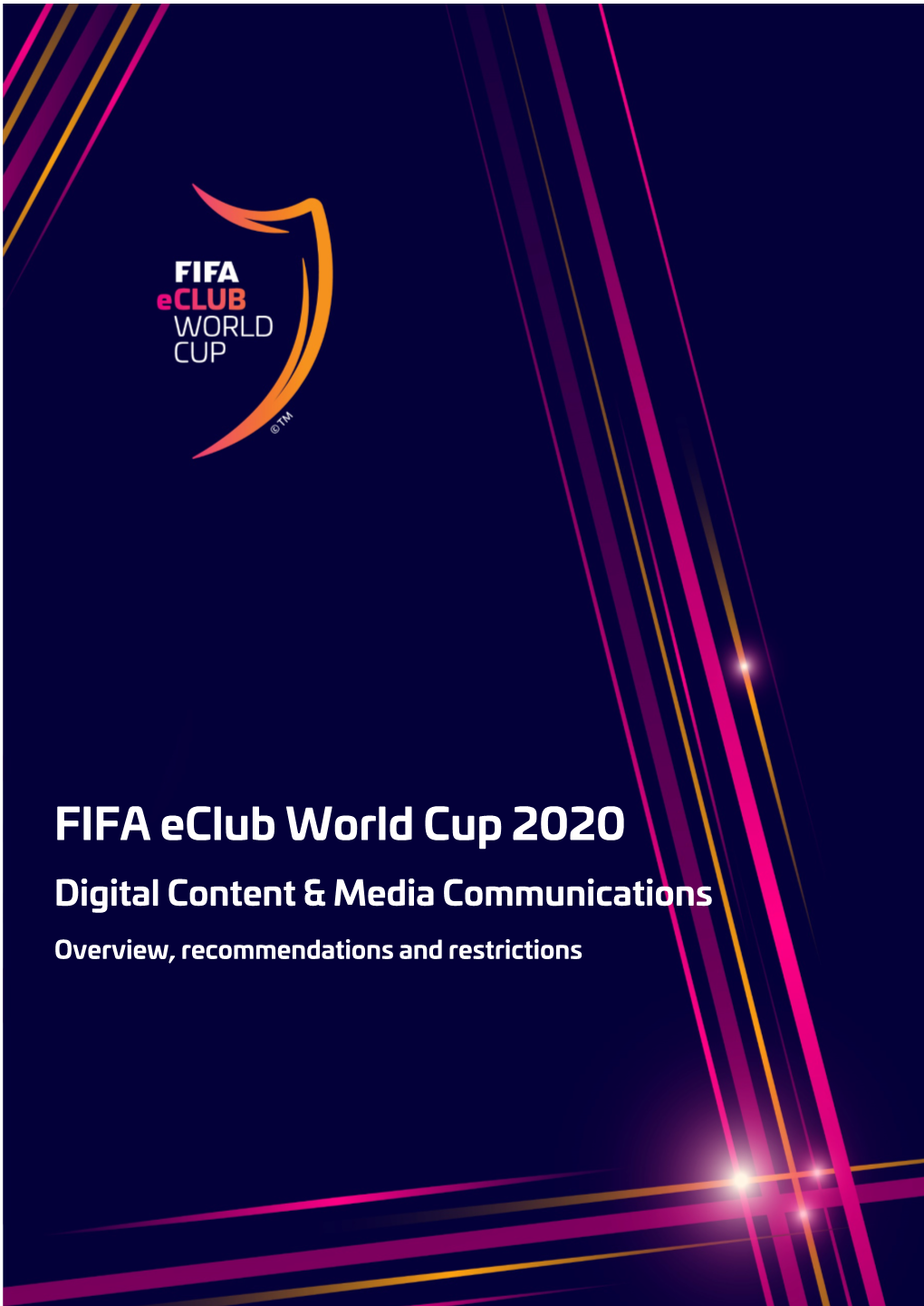 FIFA Eclub World Cup 2020 Digital Content & Media Communications