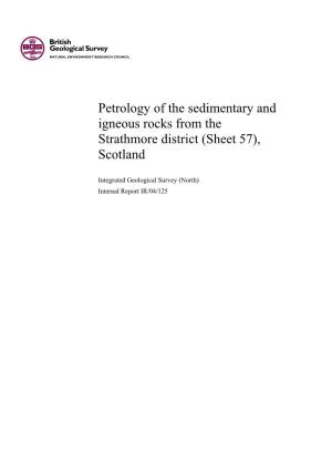 Petrology of the Sedimentary and Igneous Rocks from the Strathmore District (Sheet 57), Scotland