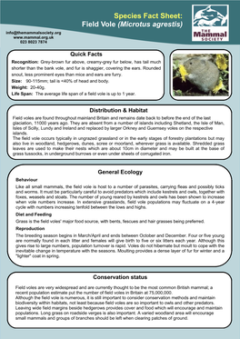 Species Fact Sheet: Field Vole (Microtus Agrestis) Info@Themammalsociety.Org 023 8023 7874