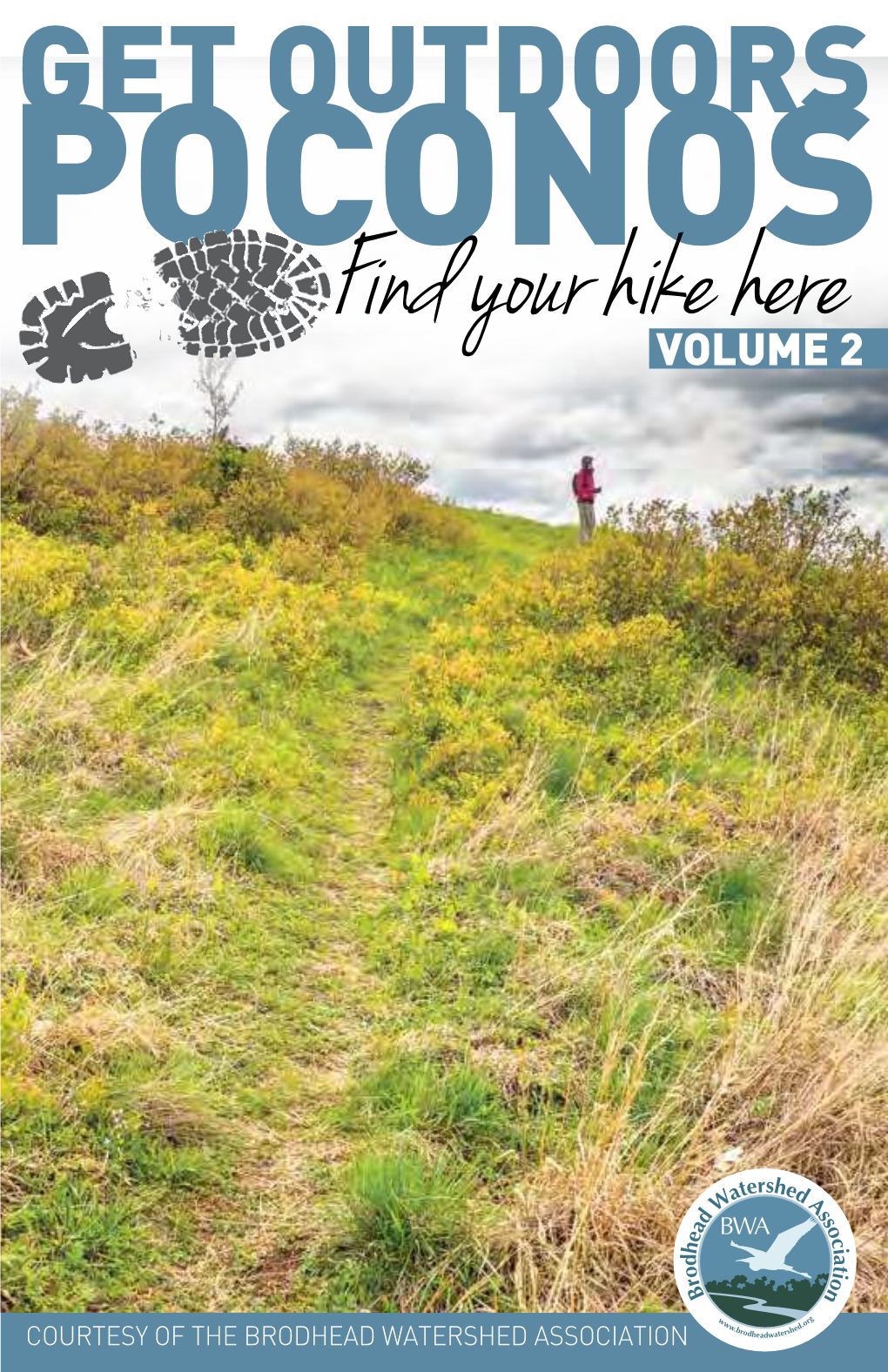 Find Your Hike Here Tershe a Dêa ÊW S D S a O E C I