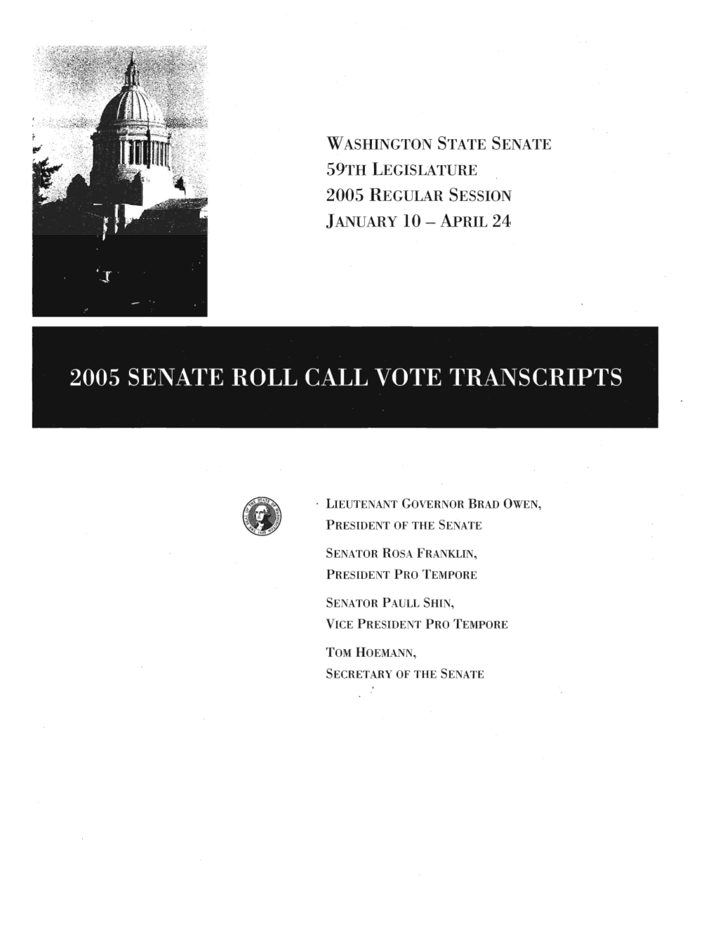 Washington State Senate 59Th Legislature 2005 Regular Session January 10 - April 24