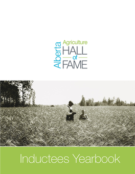 Alberta Agriculture Hall of Fame Inductees Yearbook [2019]