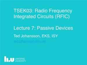 TSEK03: Radio Frequency Integrated Circuits (RFIC) Lecture 7: Passive