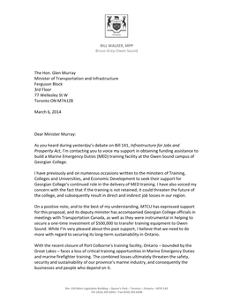 The Hon. Glen Murray Minister of Transportation and Infrastructure Ferguson Block 3Rd Floor 77 Wellesley St W Toronto on M7A1Z8