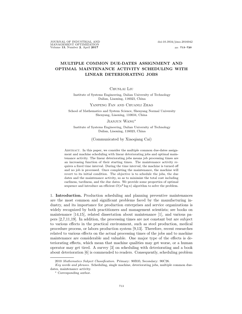 Multiple Common Due-Dates Assignment and Optimal Maintenance Activity Scheduling with Linear Deteriorating Jobs