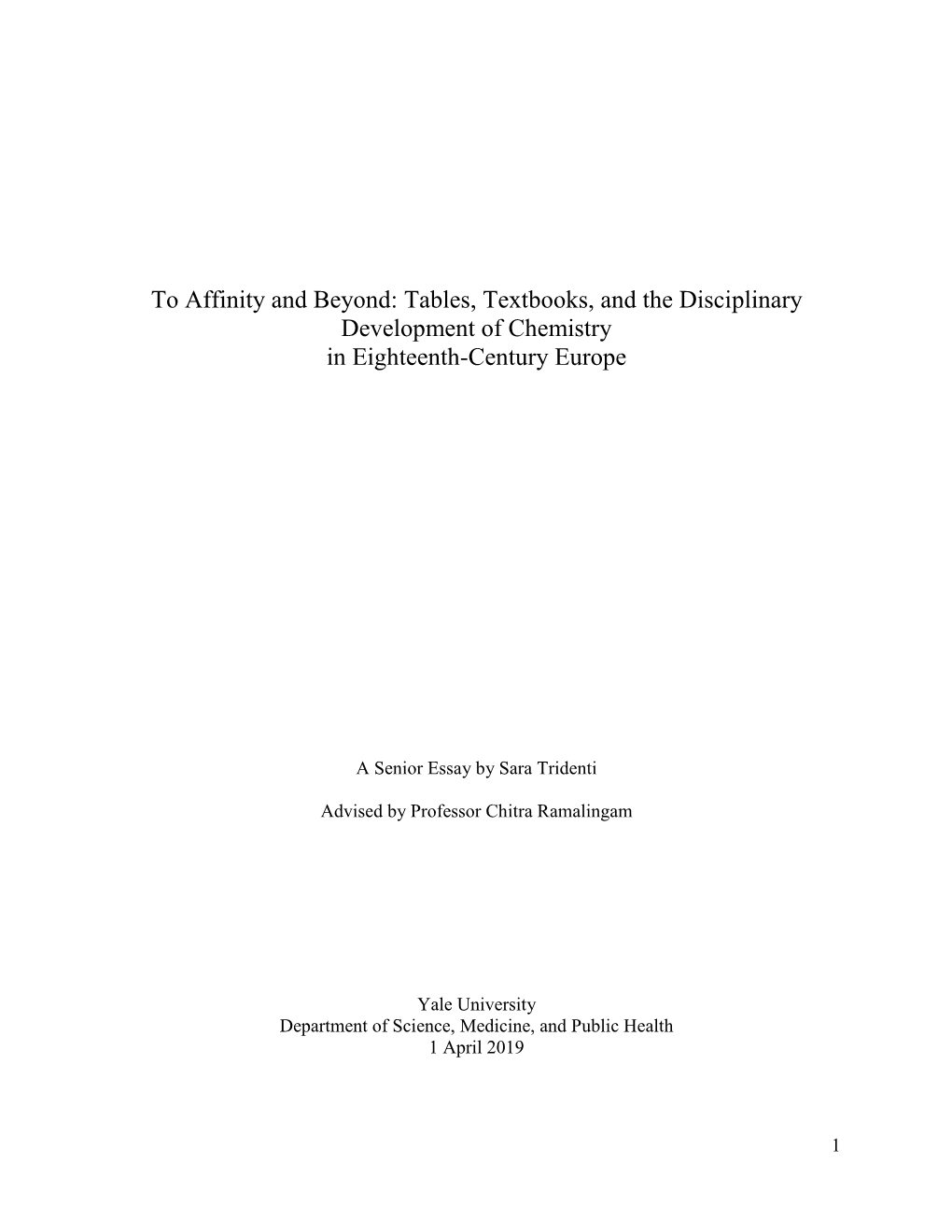 To Affinity and Beyond: Tables, Textbooks, and the Disciplinary Development of Chemistry in Eighteenth-Century Europe