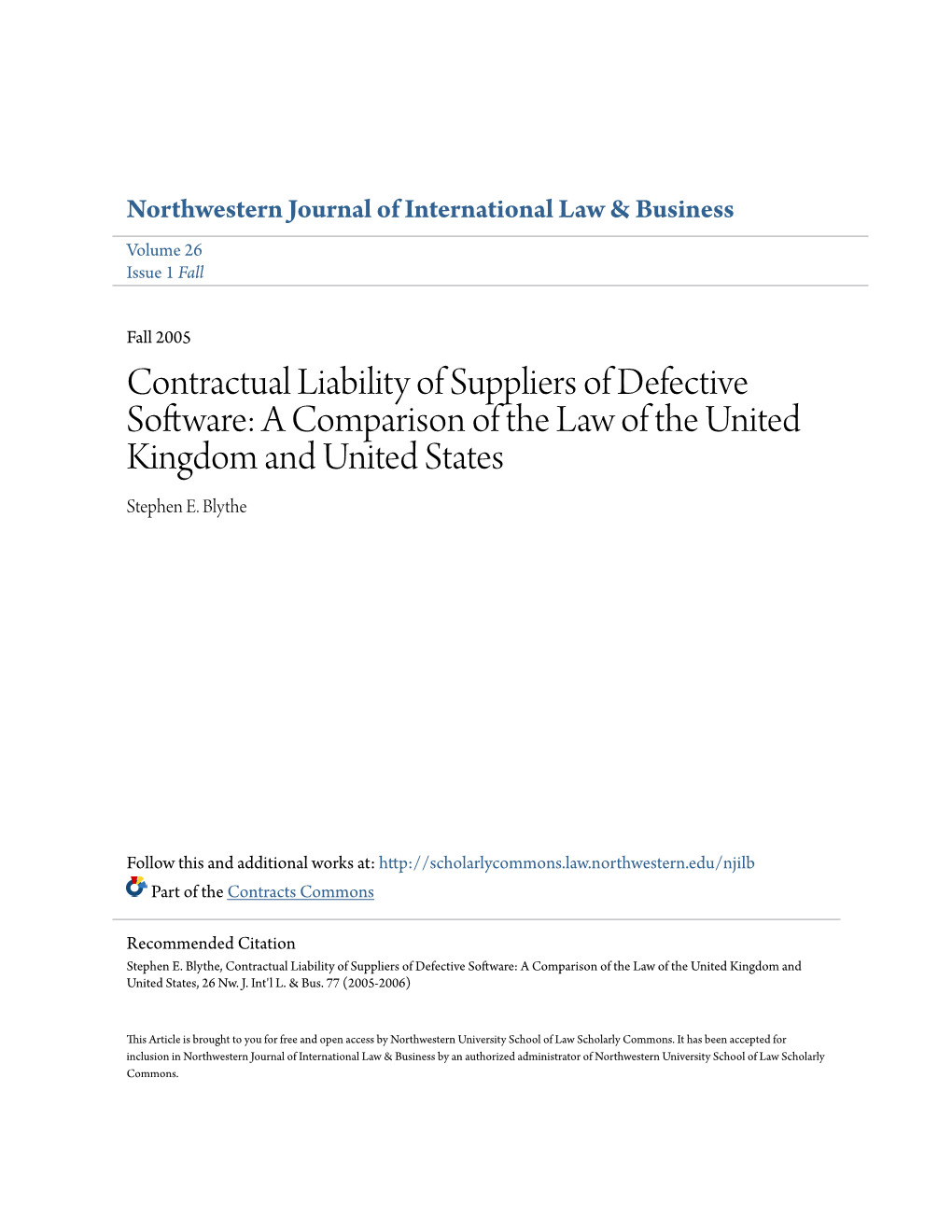 Contractual Liability of Suppliers of Defective Software: a Comparison of the Law of the United Kingdom and United States Stephen E