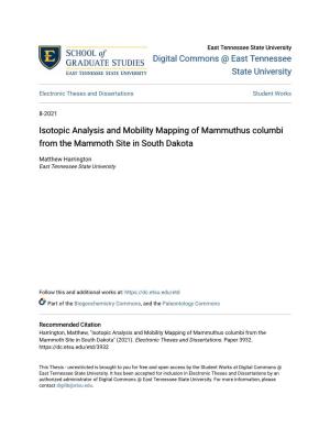Isotopic Analysis and Mobility Mapping of Mammuthus Columbi from the Mammoth Site in South Dakota