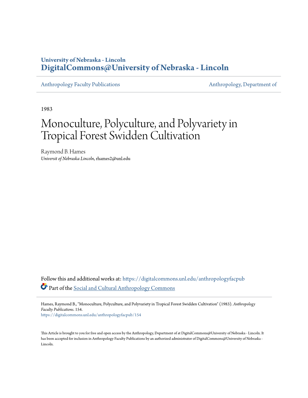 Monoculture, Polyculture, and Polyvariety in Tropical Forest Swidden Cultivation Raymond B