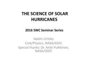 The Science of Solar Hurricanes
