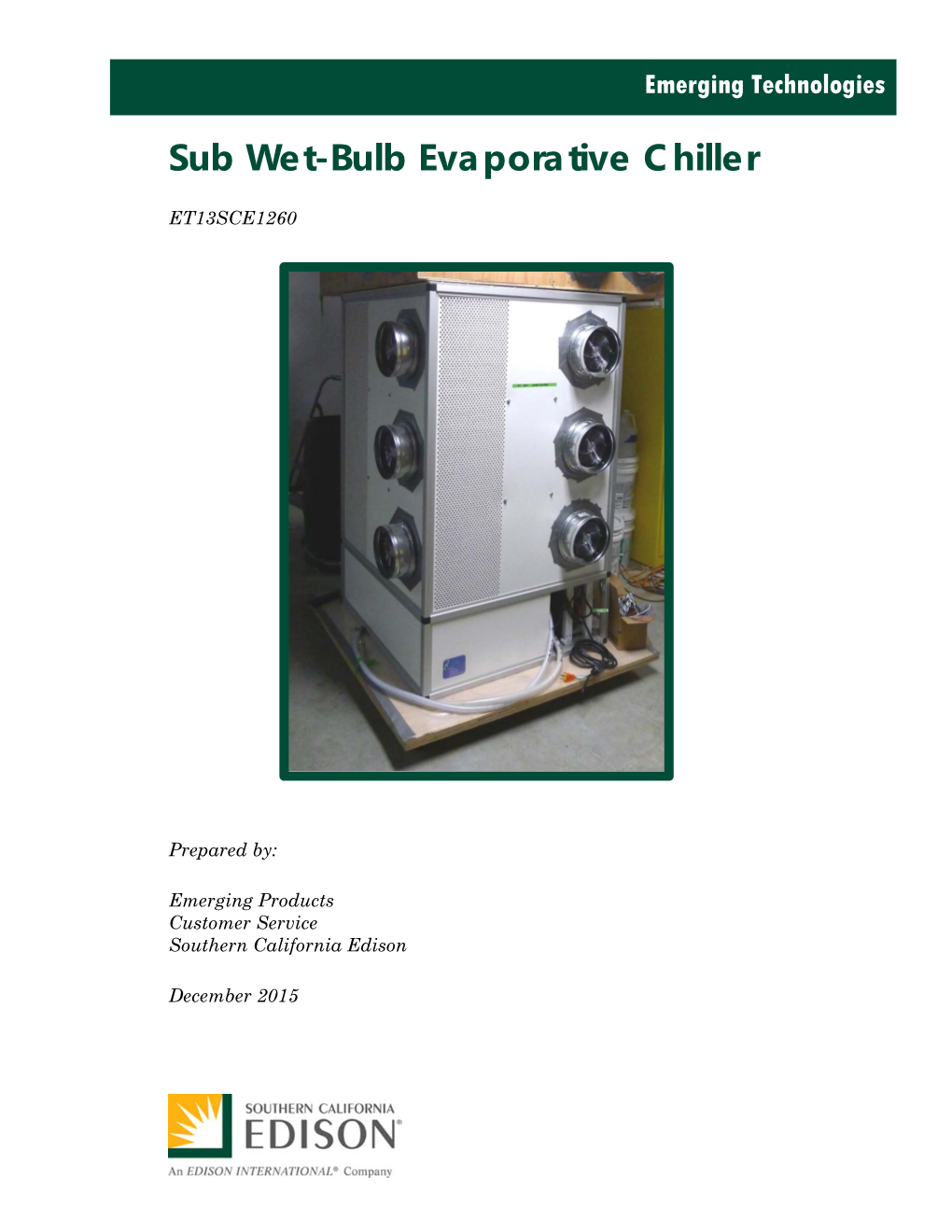 Sub Wet-Bulb Evaporative Chiller