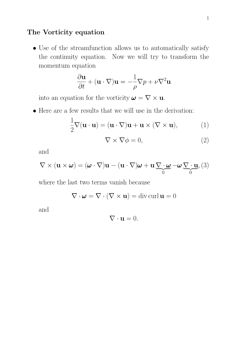 The Vorticity Equation • Use of the Streamfunction Allows Us To