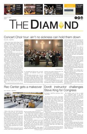 Rec Center Gets a Makeover Dordt Instructor Challenges Steve King for Congress Concert Choir Tour: Ain't No Sickness Can Hold