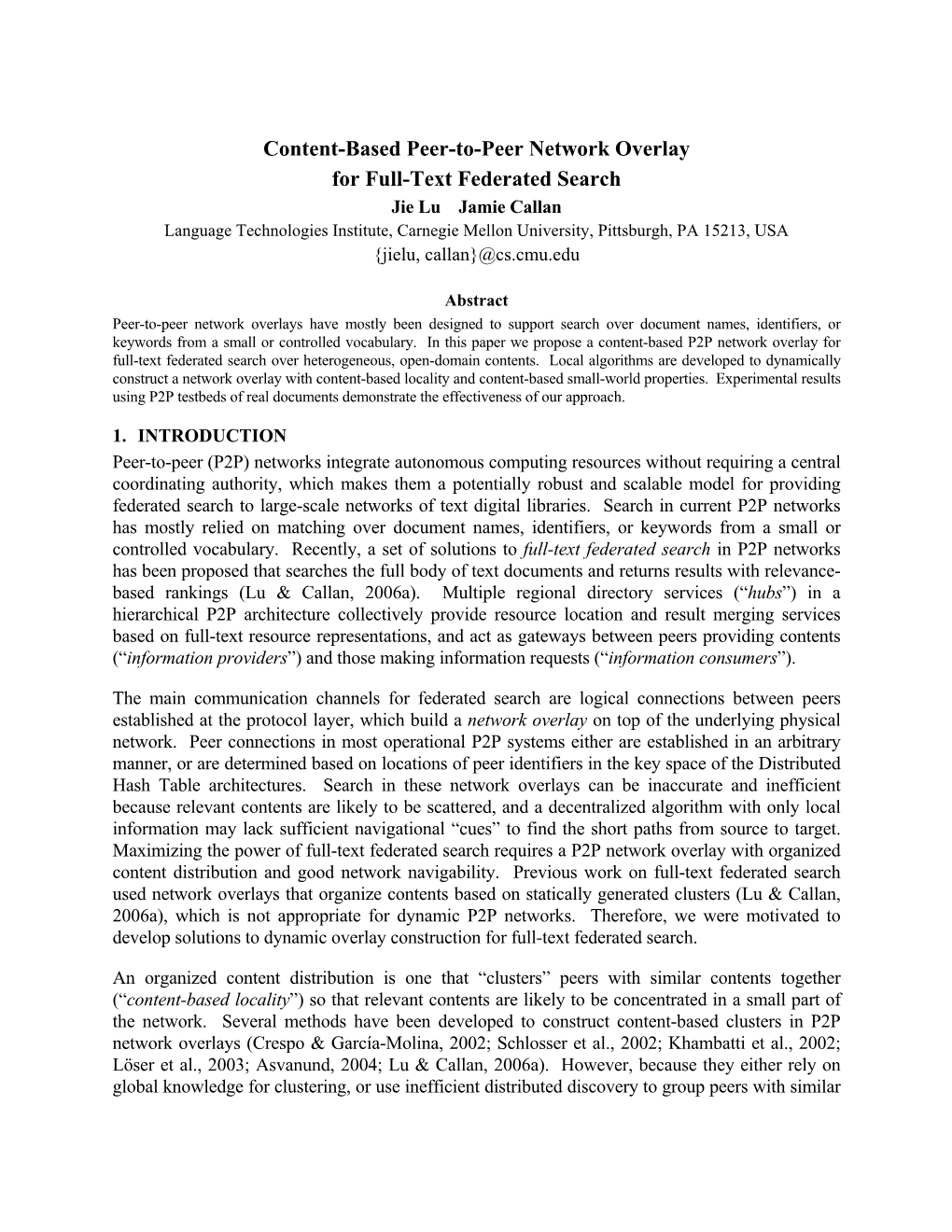 Content-Based Peer-To-Peer Network Overlay for Full-Text Federated Search