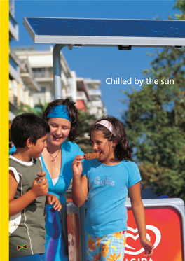 Chilled by the Sun Tackling Climate Change: Contributing Through Eco-Efficiency, Advanced Refrigeration and Renewables