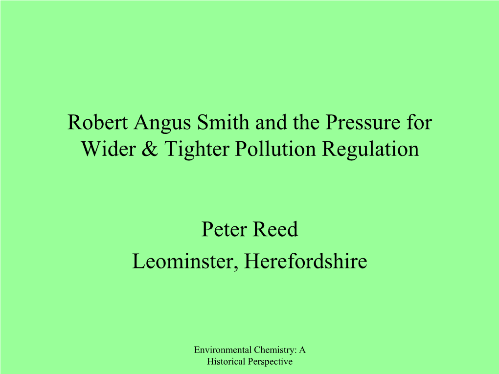 Robert Angus Smith and the Pressure for Wider & Tighter Pollution