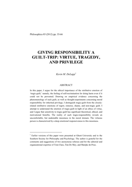 Giving Responsibility a Guilt-Trip: Virtue, Tragedy, and Privilege