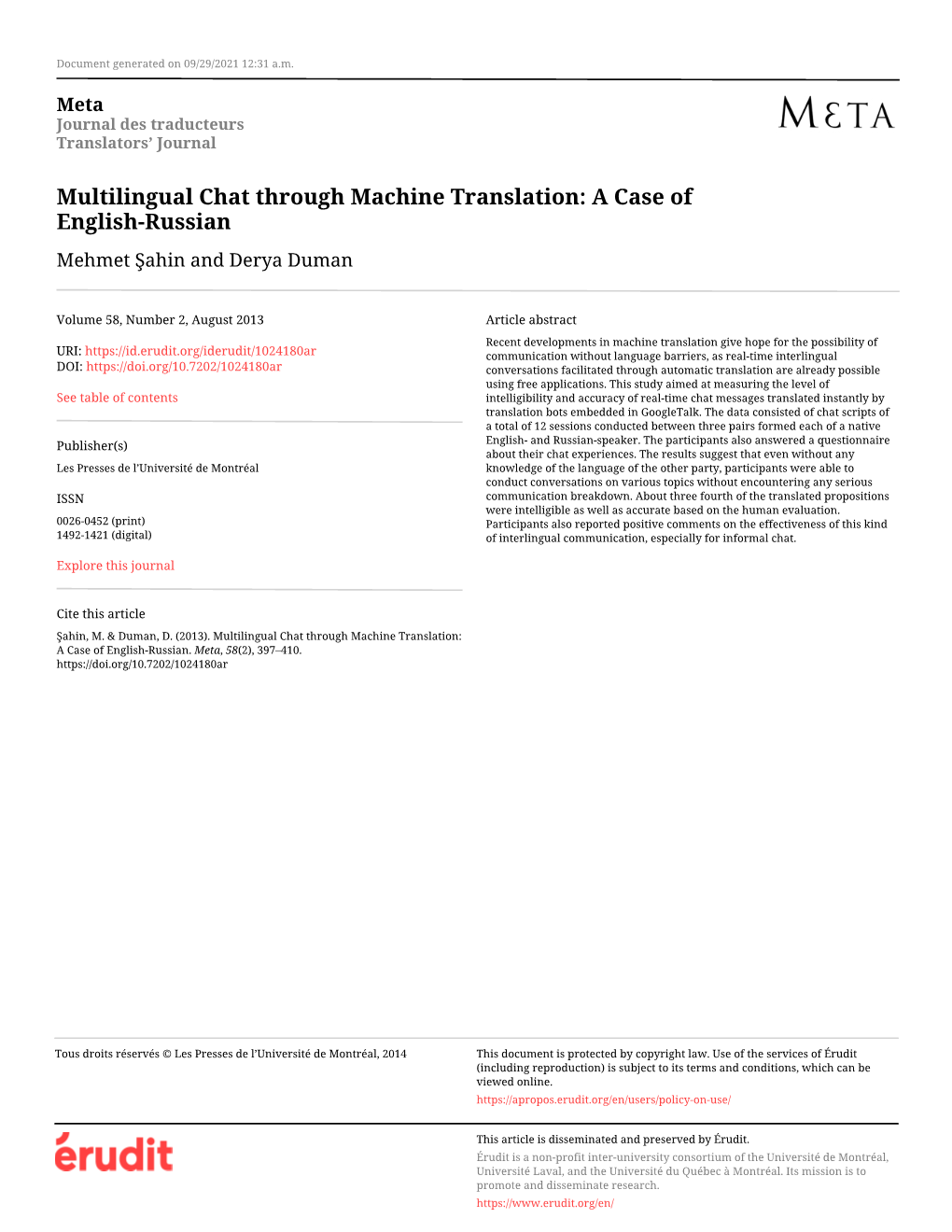 Multilingual Chat Through Machine Translation: a Case of English-Russian Mehmet Şahin and Derya Duman