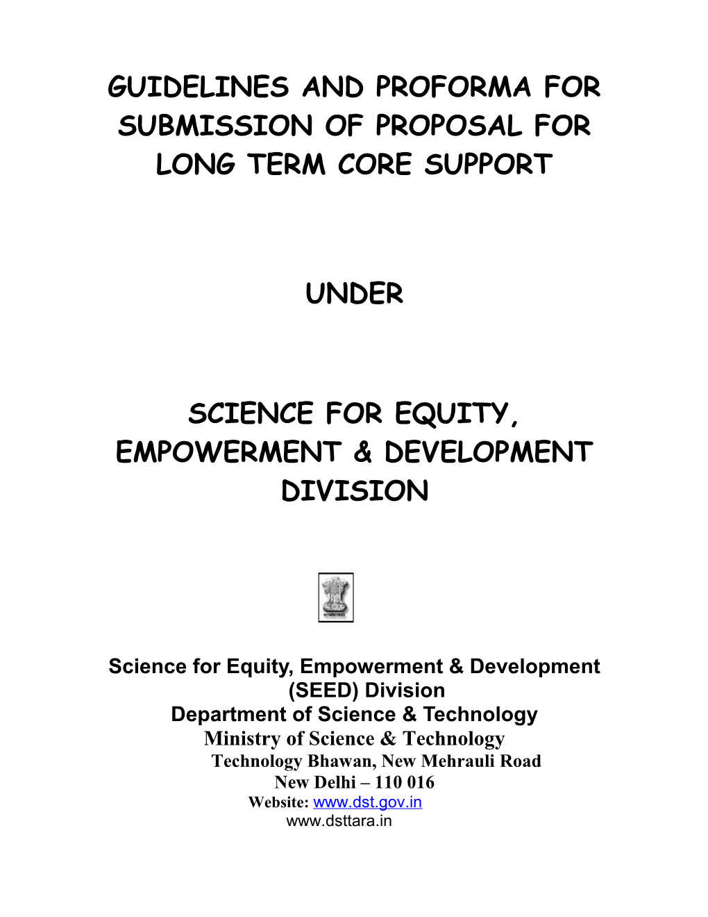 Guidelines and Proforma for Submission of Proposal for Long Term Core Support