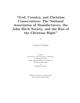 God, Country, and Christian Conservatives: the National Association of Manufacturers, the John Birch Society, and the Rise of the Christian Right”