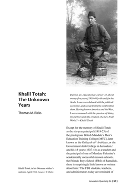 Khalil Totah: the Unknown Years Needed Leader
