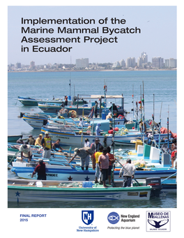 Implementation of the Marine Mammal Bycatch Assessment Project in Ecuador