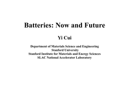 Batteries: Now and Future