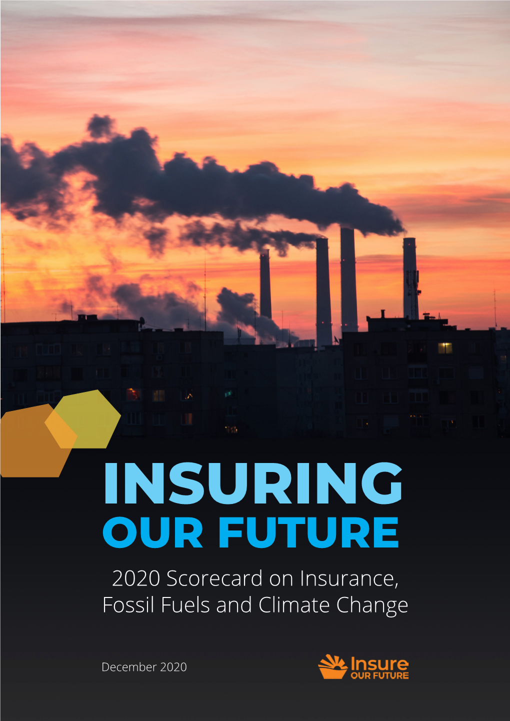 The 2020 Scorecard on Insurance, Fossil Fuels and Climate Change