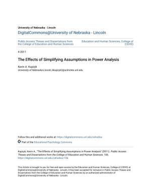 The Effects of Simplifying Assumptions in Power Analysis