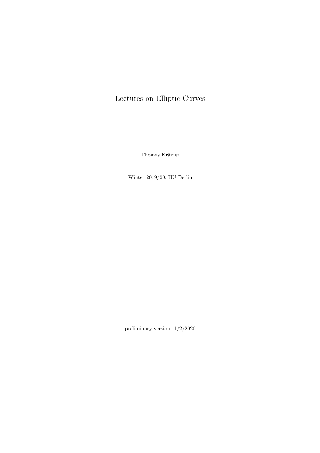 Lectures on Elliptic Curves