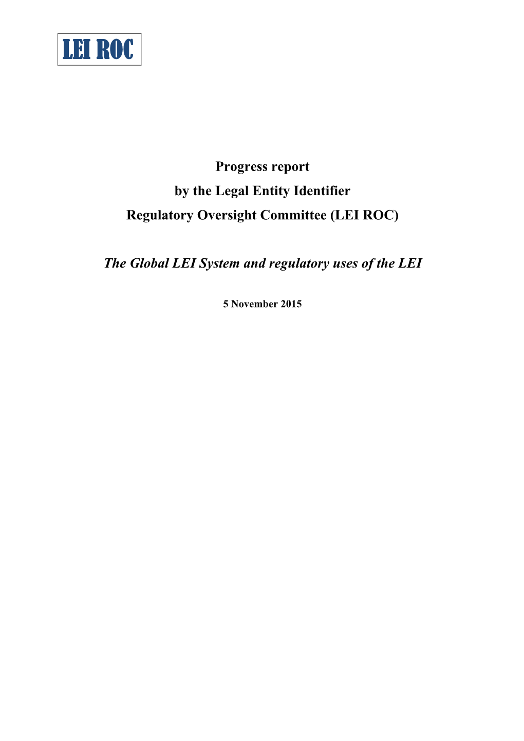 LEI ROC Progress Report to FSB And