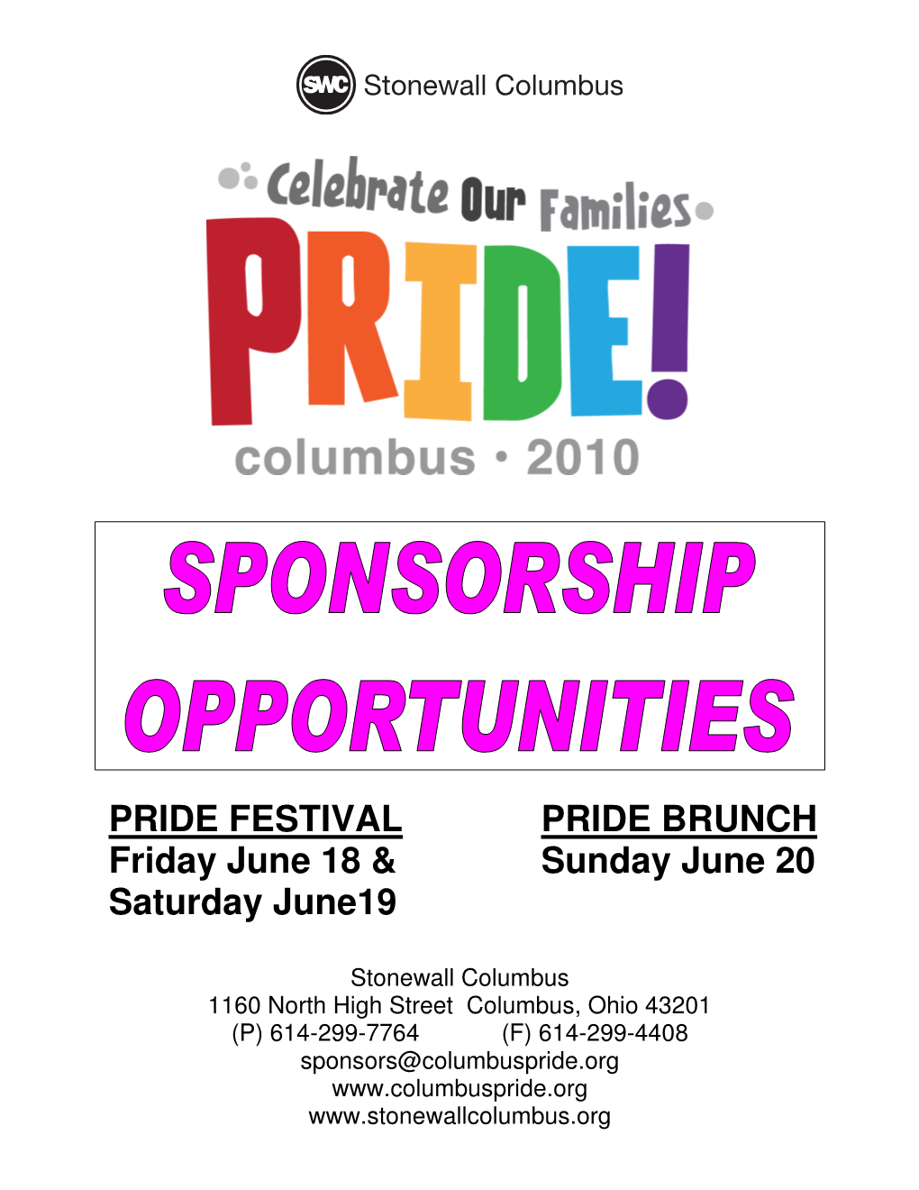 PRIDE FESTIVAL PRIDE BRUNCH Friday June 18 & Sunday June 20 Saturday June19